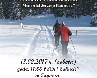 NASZ PATRONAT: V Memoriał Jerzego Batrucha czyli rywalizacja narciarzy biegowych